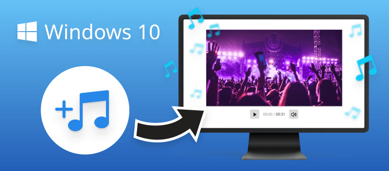 How to Add Audio to Video on Windows 10